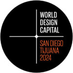 World Design Capital 2024 logo, San Diego Tijuana designation, celebrating Foster + Partners exhibition