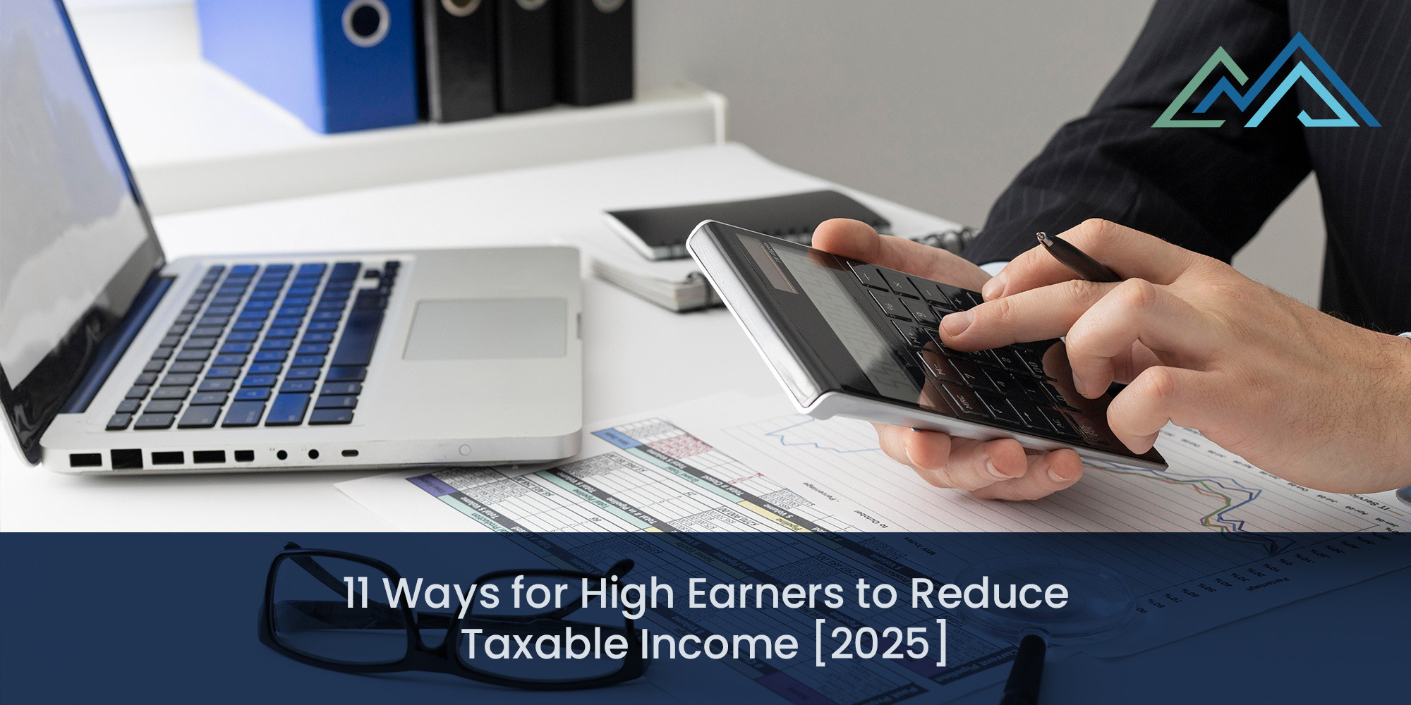 Tax Saving Strategies for High-Income Earners